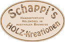 Schappis Holzkreationen